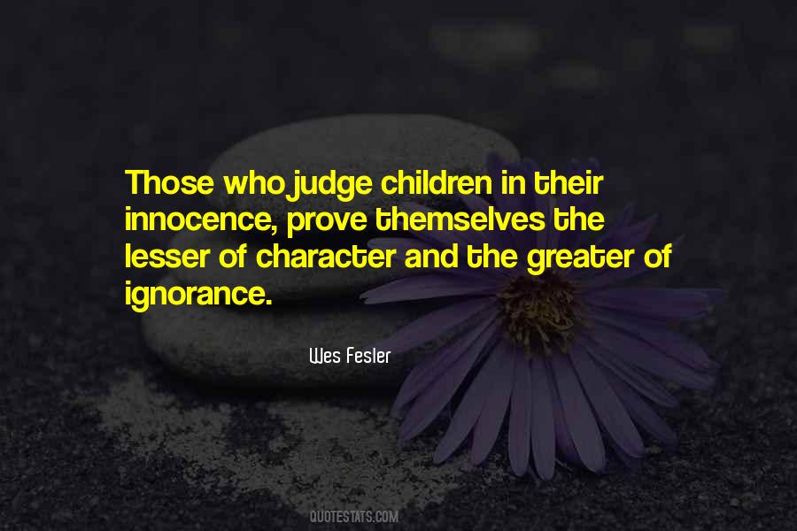Quotes About Innocence Of Children #1386810