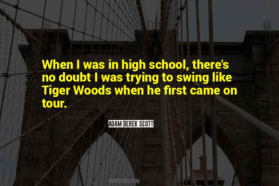School Tour Quotes #265550