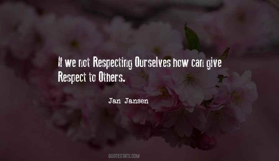 Respect To Others Quotes #158655