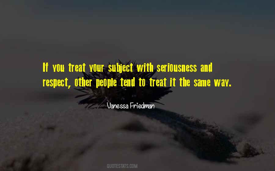 Respect To Others Quotes #345096