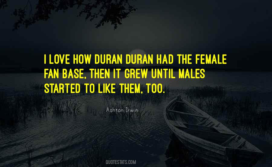 Duran Duran Love Quotes #1107969