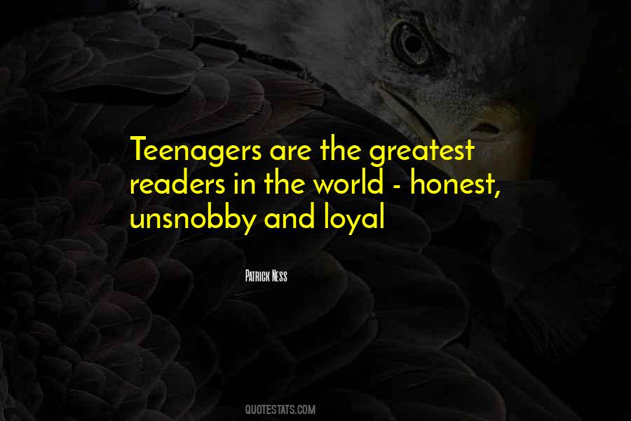Honest Loyal Quotes #1577763