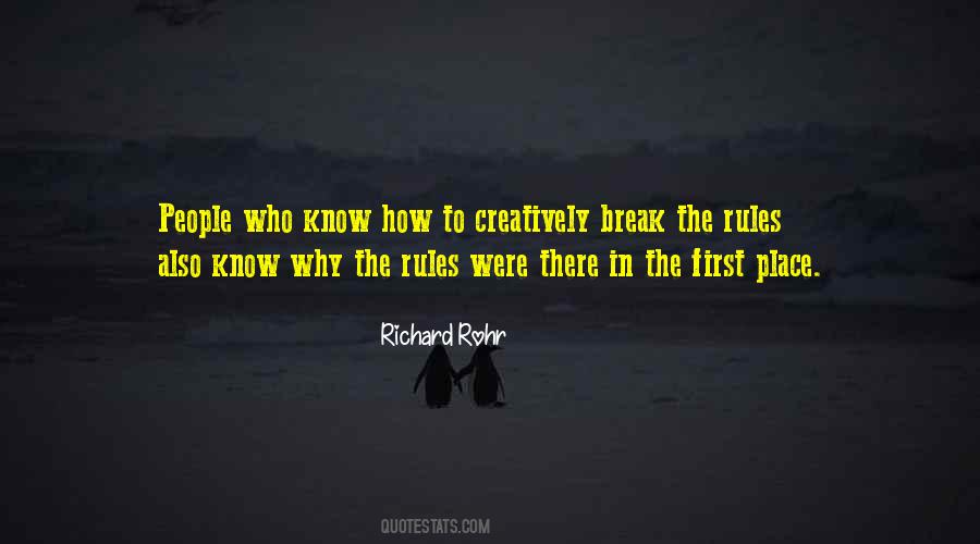 First Break All The Rules Quotes #1086067