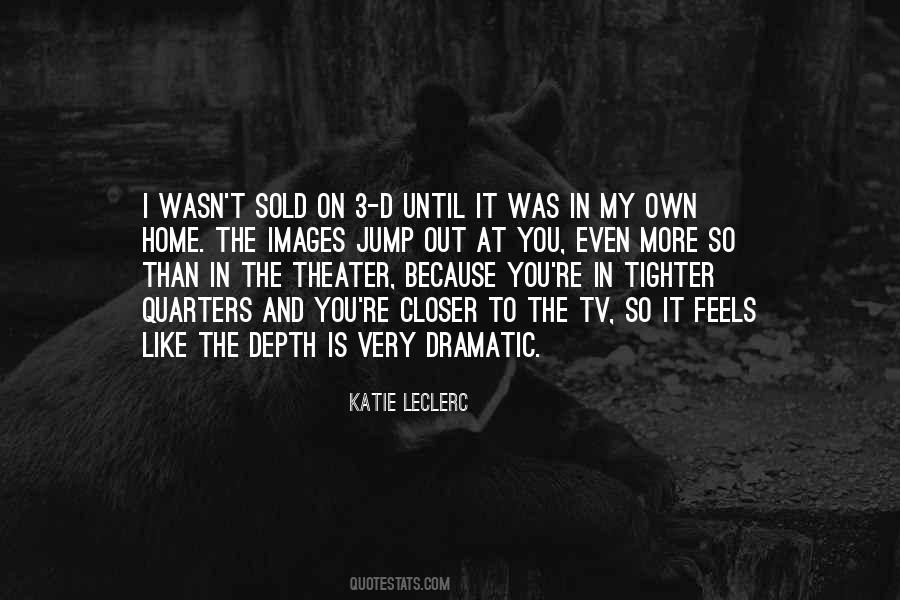 Feels Like Home To Me Quotes #1763885