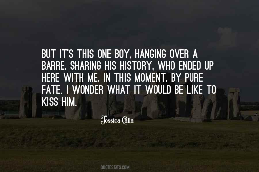 Kiss Moment Quotes #1018047
