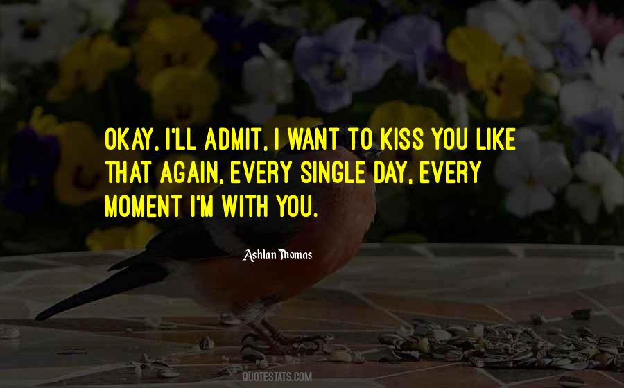Kiss Moment Quotes #1285306