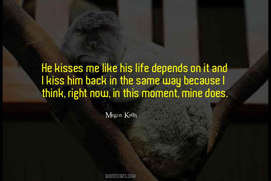 Kiss Moment Quotes #1350548
