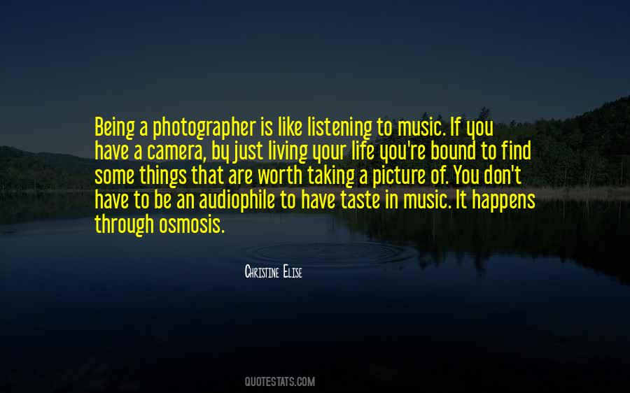 Being Photographer Quotes #1107665