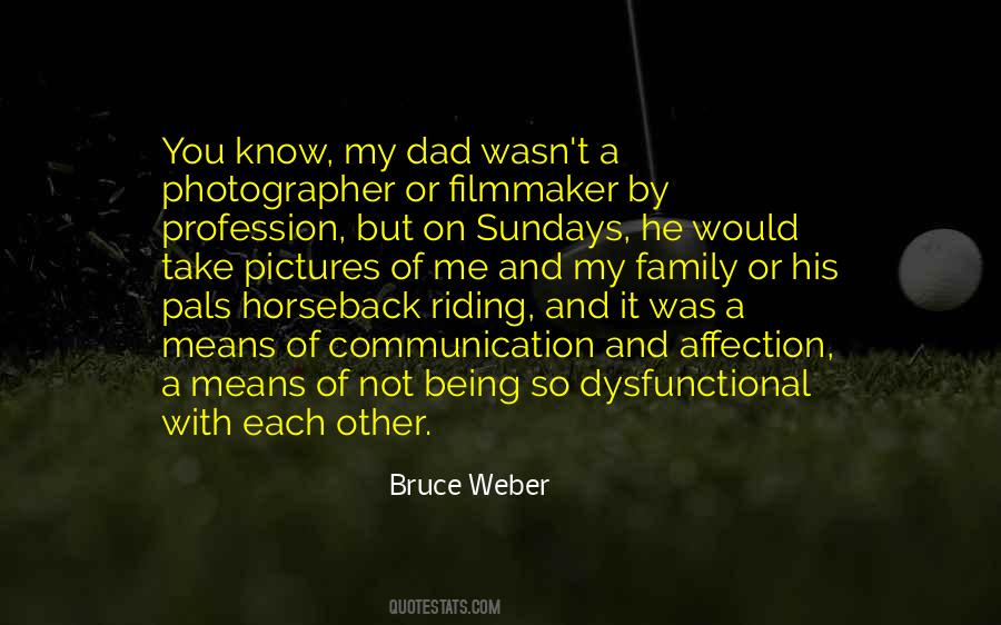 Being Photographer Quotes #1148679
