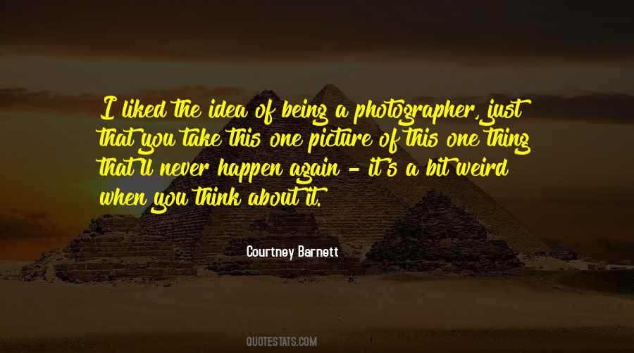Being Photographer Quotes #1295321