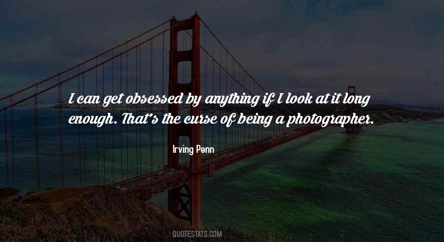 Being Photographer Quotes #1519252