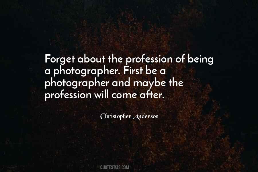 Being Photographer Quotes #971608