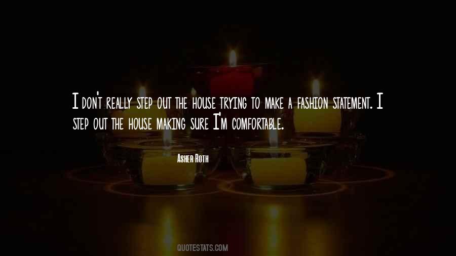 Fashion House Quotes #908194