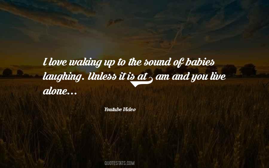 I Love Laughing Quotes #1066949