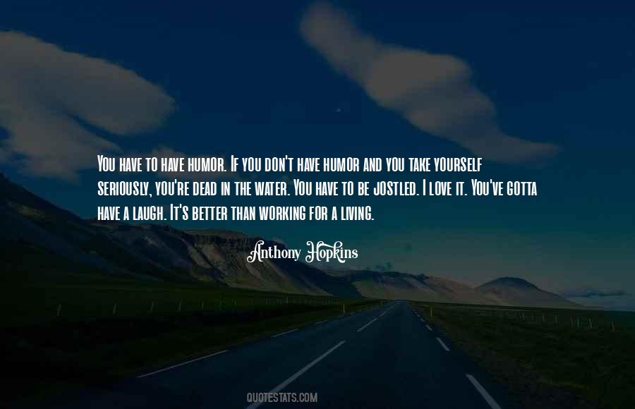 I Love Laughing Quotes #1610993