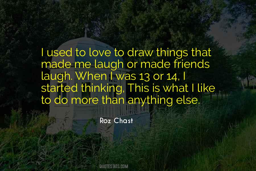 I Love Laughing Quotes #318042