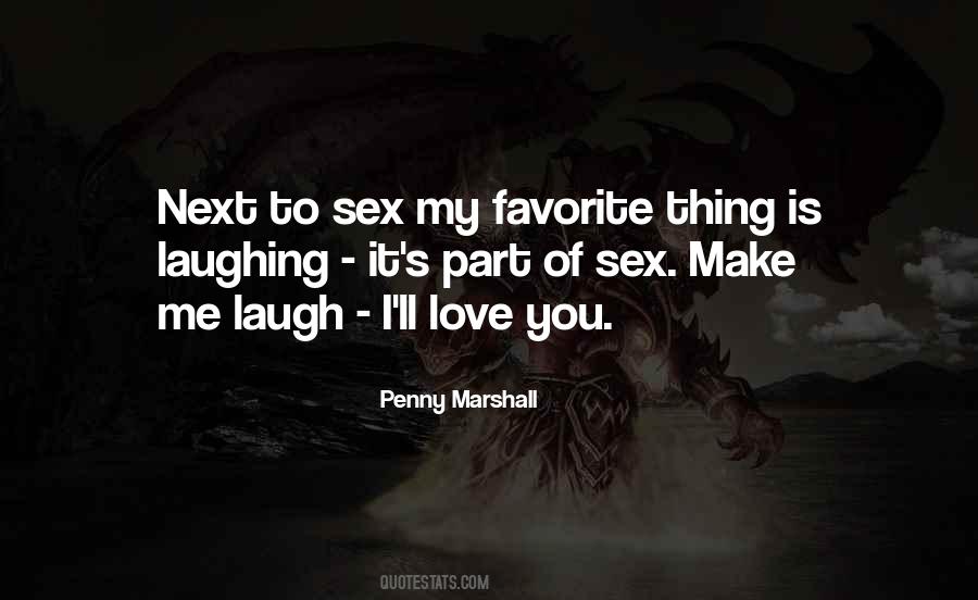 I Love Laughing Quotes #888749