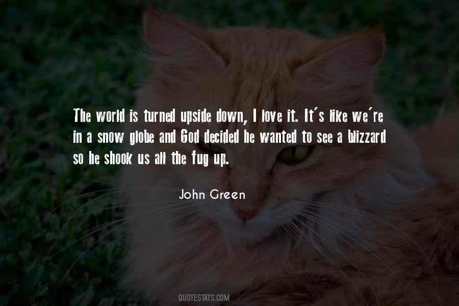 My World Turned Upside Down Quotes #1685236