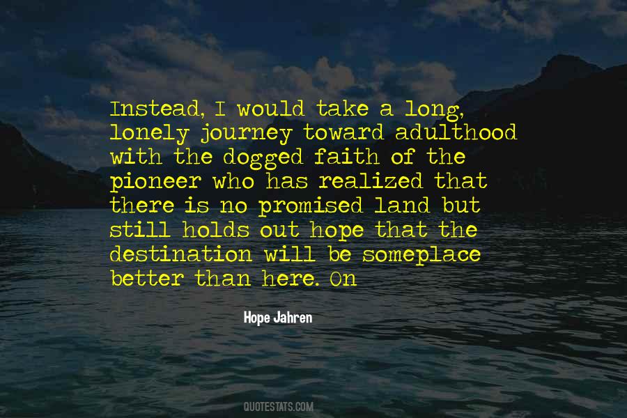 There Is A Hope Quotes #1022937
