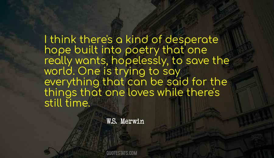 There Is A Hope Quotes #483793