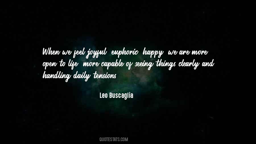 Feel Euphoric Quotes #1511271