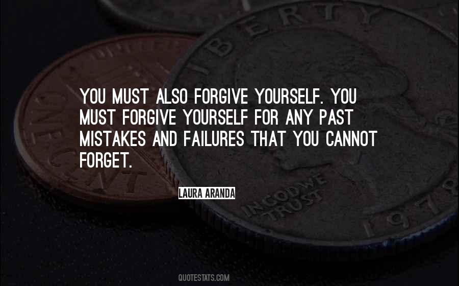 Forgive And Forget The Past Quotes #1595556