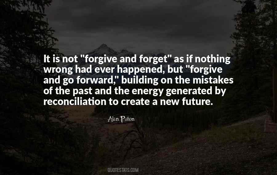 Forgive And Forget The Past Quotes #596308