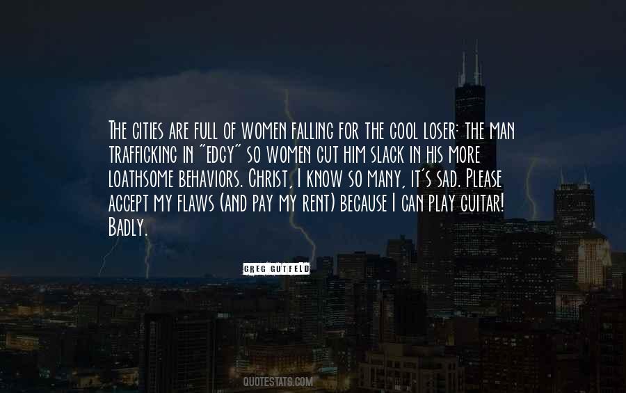 I Know My Flaws Quotes #1767147