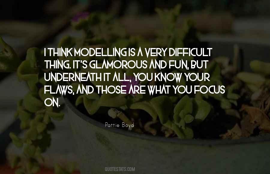 I Know My Flaws Quotes #66011