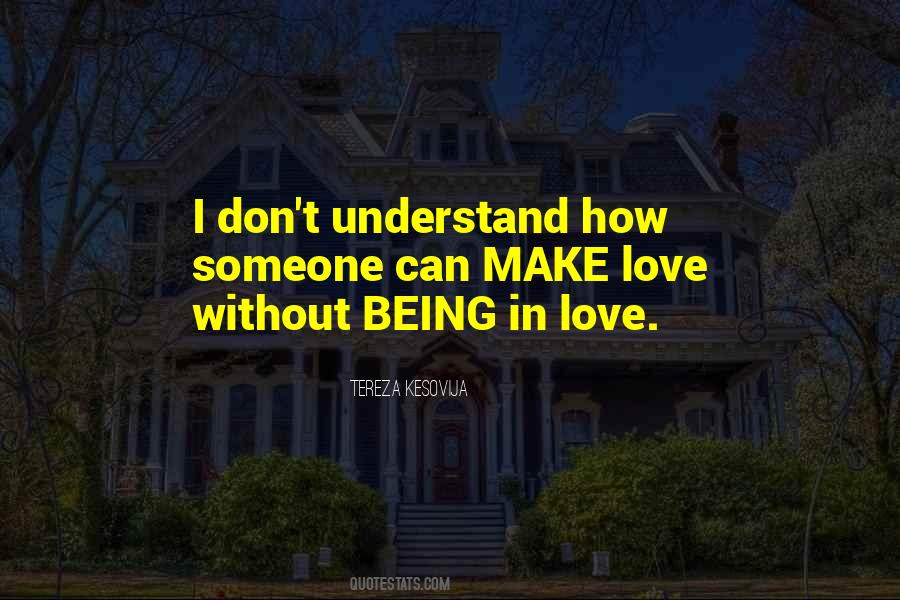 Someone In Love Quotes #379958