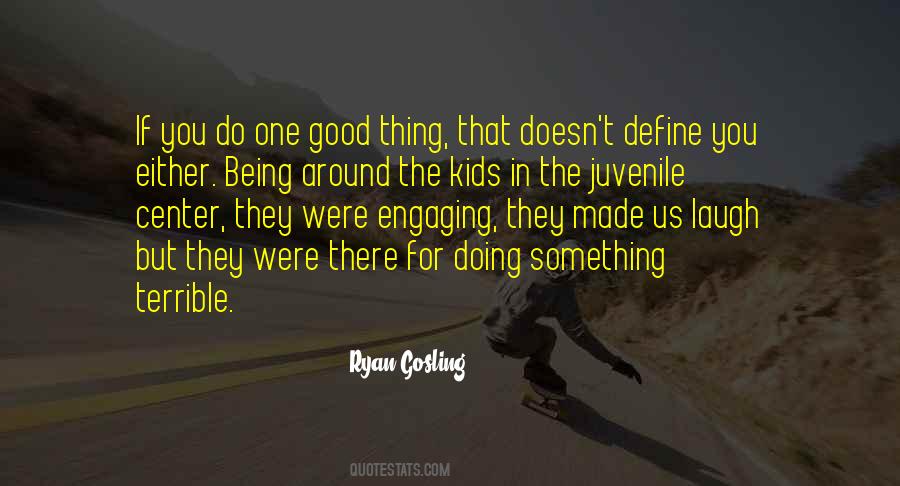 Being Around Quotes #1171824