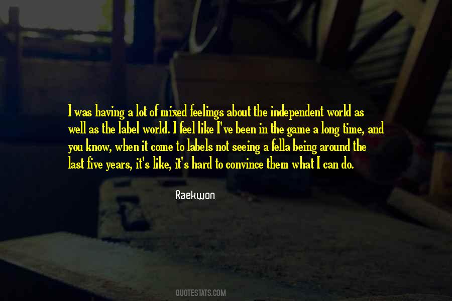 Being Around Quotes #1213044