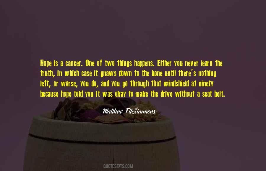 Until It Happens To You Quotes #777469
