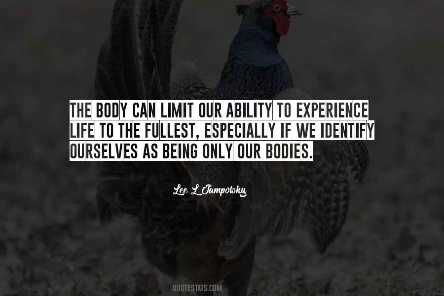 We Limit Ourselves Quotes #1575977