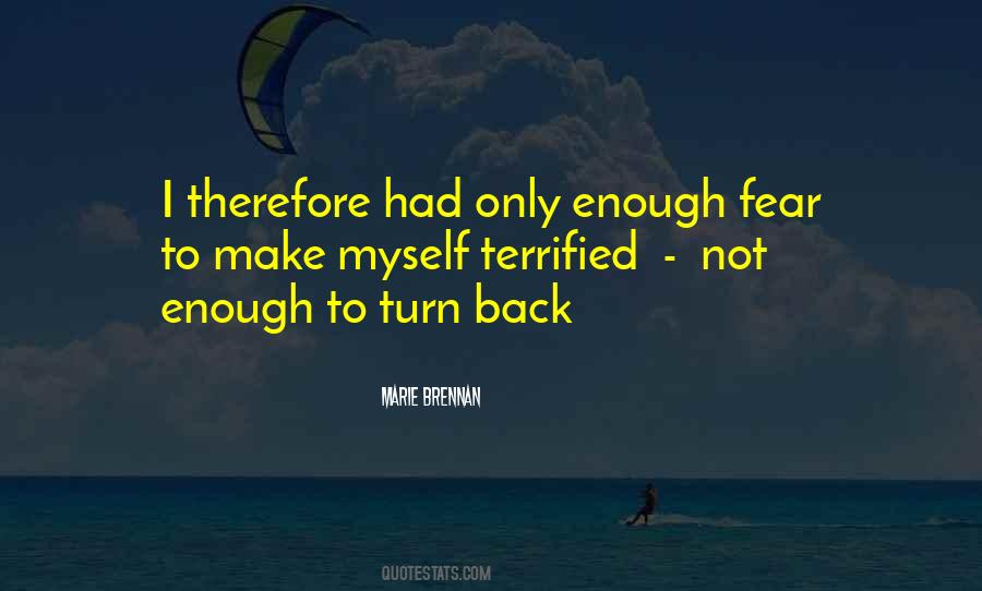 I Fear Myself Quotes #1466038
