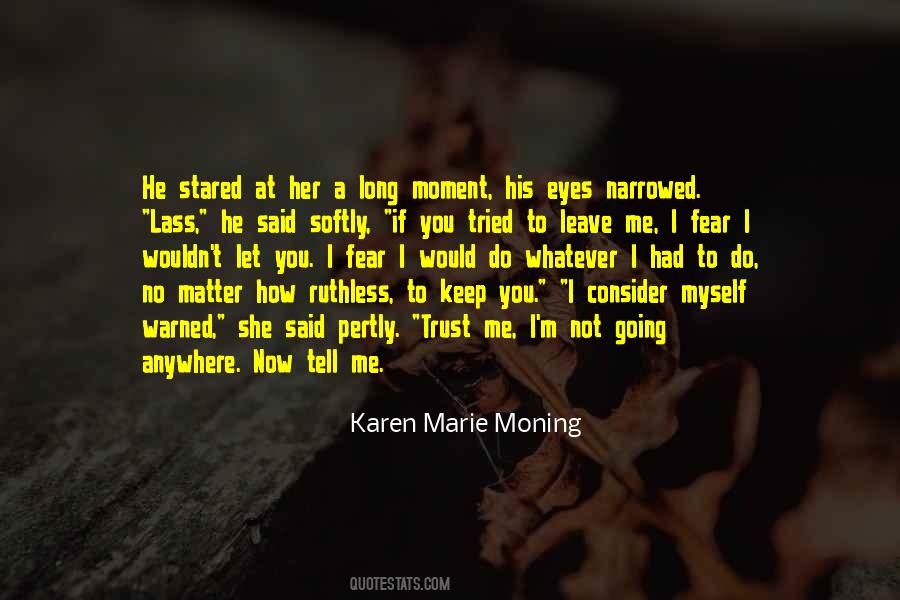 I Fear Myself Quotes #1525360