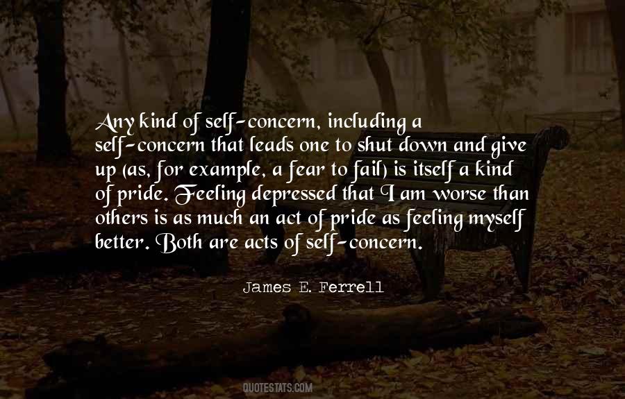 I Fear Myself Quotes #1564201