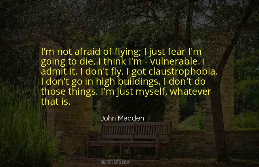 I Fear Myself Quotes #254458