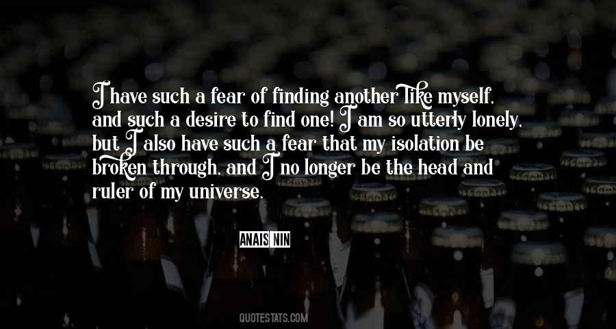 I Fear Myself Quotes #311941