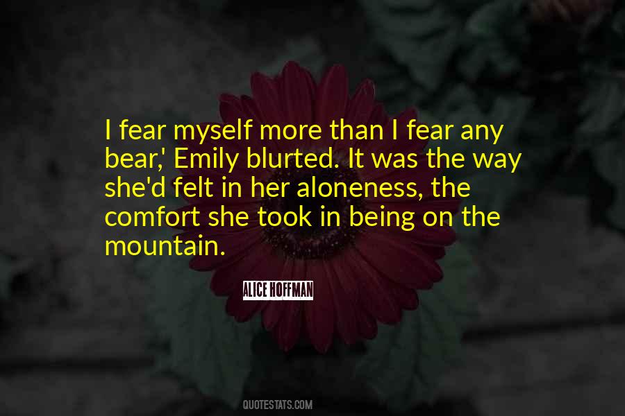 I Fear Myself Quotes #760720
