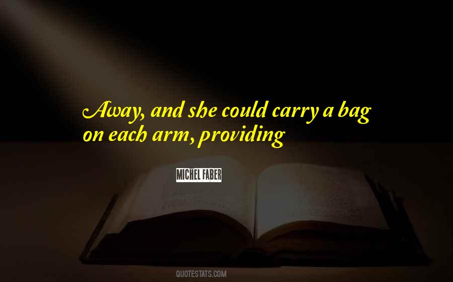 Carry A Bag Quotes #1389460