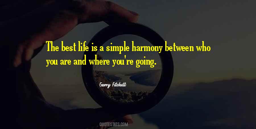 Harmony Life Quotes #205840