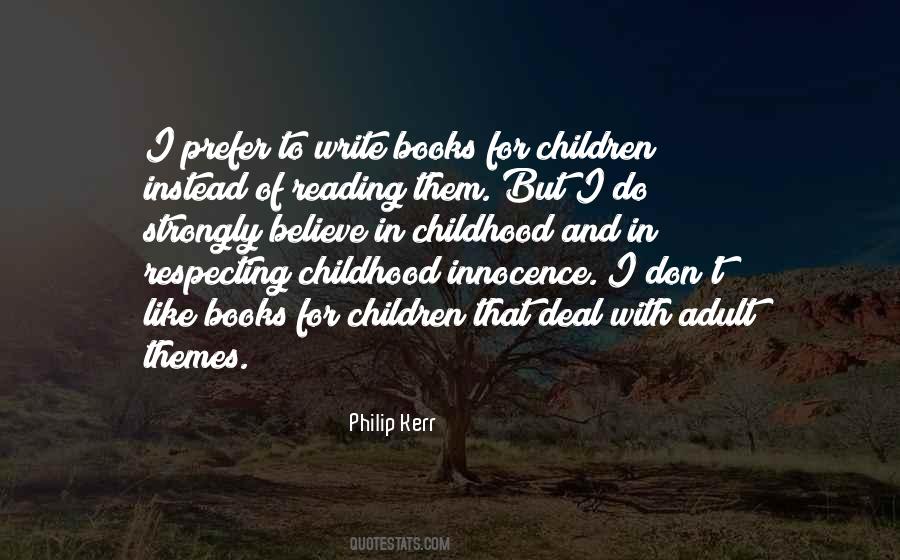 Quotes About Innocence And Childhood #136742