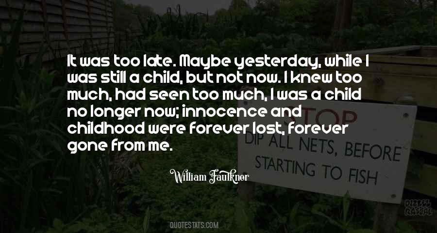 Quotes About Innocence And Childhood #202250