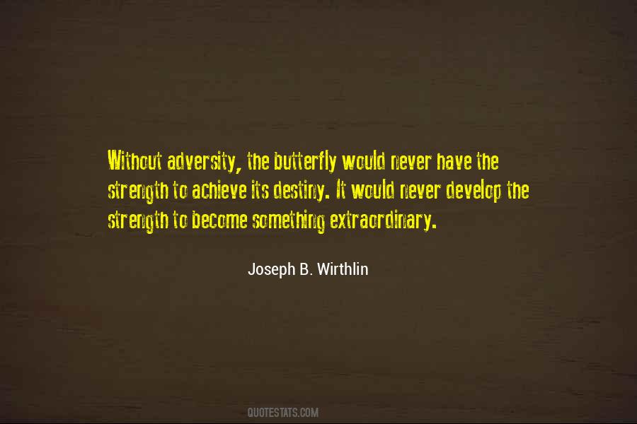 To Become A Butterfly Quotes #1791897