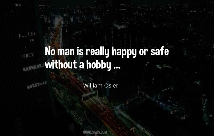 Safe Happy Quotes #1577518