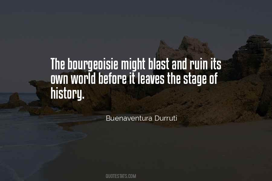 Durruti Quotes #293529