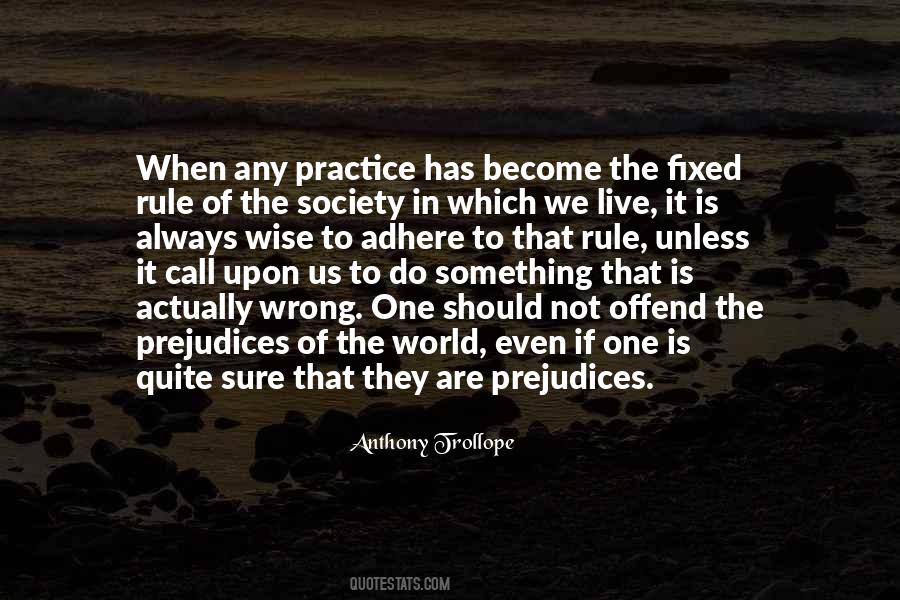 We Live In Society Quotes #312080