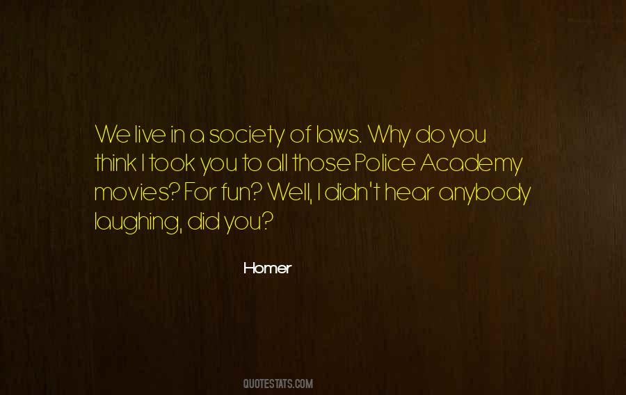 We Live In Society Quotes #380203