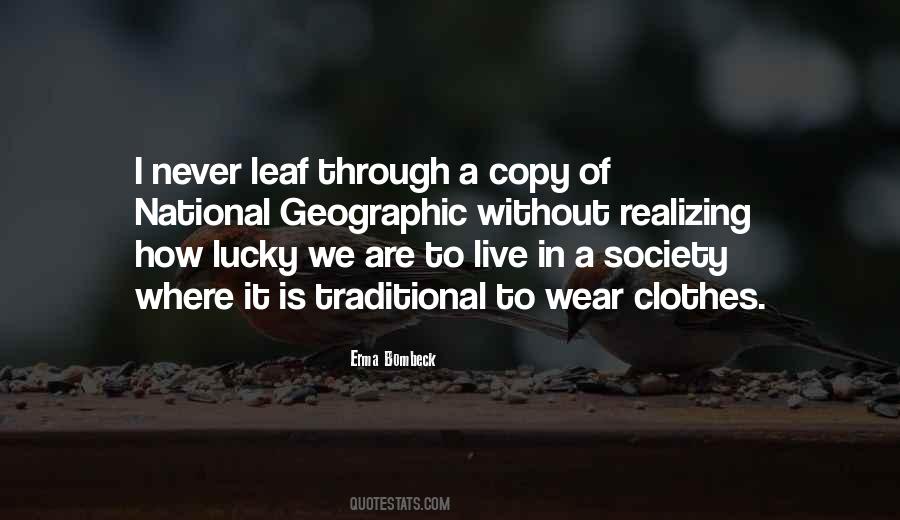 We Live In Society Quotes #557652